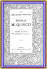 The Collected Writing of Thomas De Quincey, Vol. II