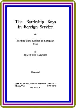 The Battleship Boys in Foreign Service; Or, Earning New Ratings in European Seas