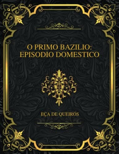 O Primo Bazilio: Episodio Domestico