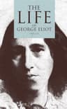George Eliot's Life, as Related in Her Letters and Journals. Vol. 3 (of 3)
