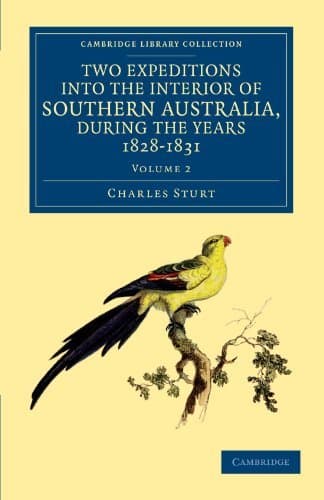 Two Expeditions into the Interior of Southern Australia — Volume 2