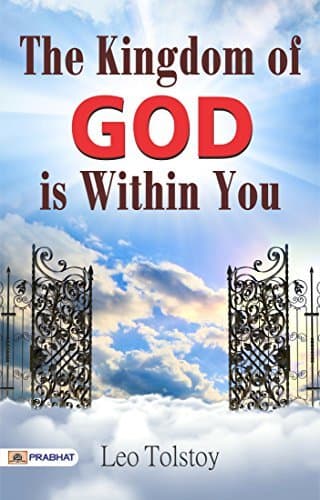 The Kingdom of God Is Within You; What Is Art?