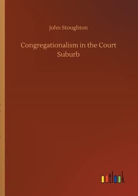 Congregationalism in the Court Suburb