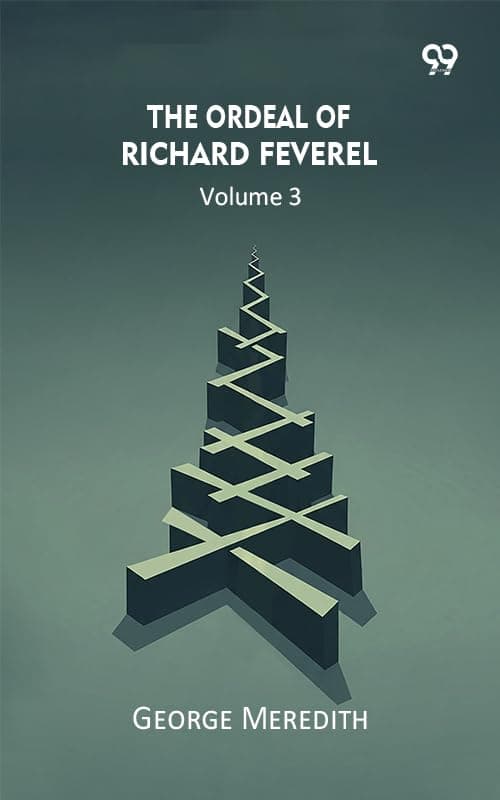 The Ordeal of Richard Feverel — Volume 3