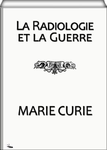 La Radiologie Et La Guerre