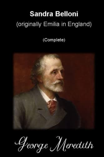 Sandra Belloni (originally Emilia in England) — Complete