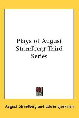 Plays by August Strindberg, Third Series