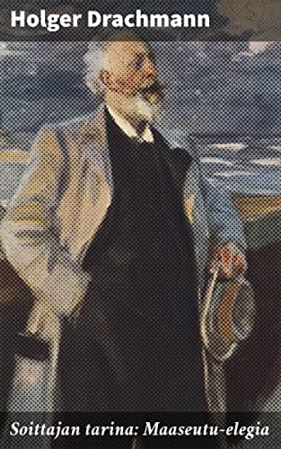 Soittajan Tarina: Maaseutu-Elegia