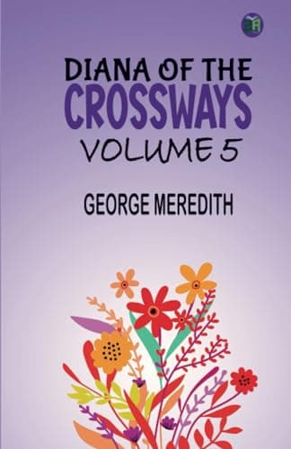 Diana of the Crossways — Volume 5