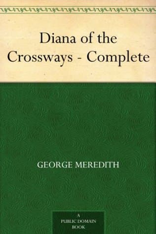 Diana of the Crossways — Complete
