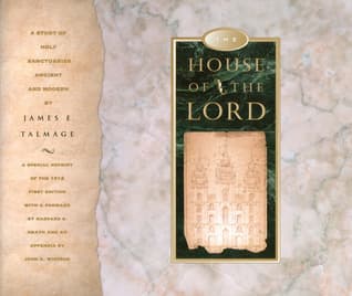 The House of the Lord: A Study of Holy Sanctuaries Ancient and Modern