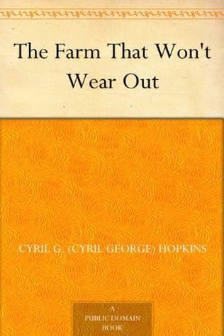 The Farm That Won't Wear Out