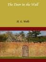 The Door in the Wall, and Other Stories