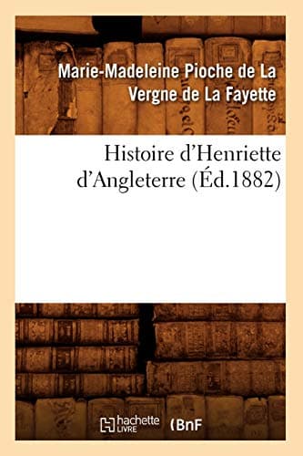 Histoire D'henriette D'angleterre