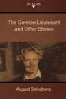 The German Lieutenant, and Other Stories