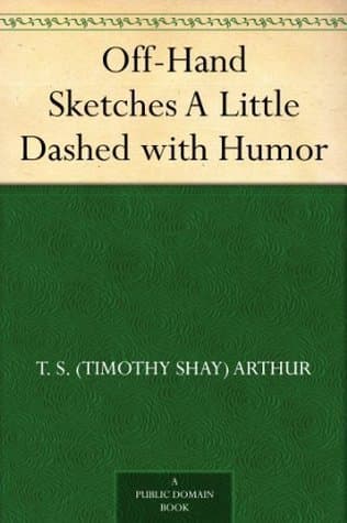 Off-Hand Sketches, a Little Dashed with Humor