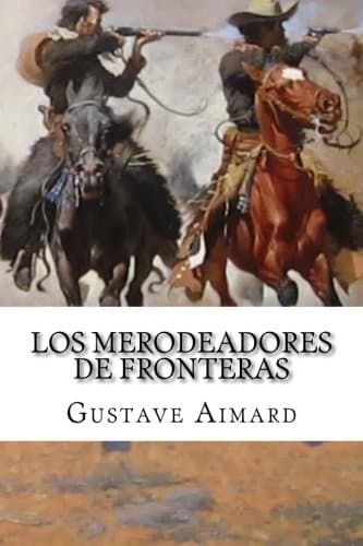 Los Merodeadores De Fronteras