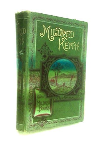 Mildred at Roselands: A Sequel to Mildred Keith