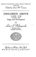 Children Above 180 IQ Stanford-Binet: Origin and Development