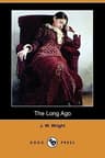 The Long Ago