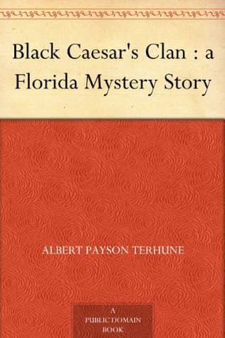 Black Caesar's Clan: A Florida Mystery Story
