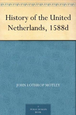 History of the United Netherlands, 1588d