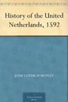 History of the United Netherlands, 1592