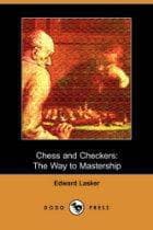 Chess and Checkers: The Way to Mastership