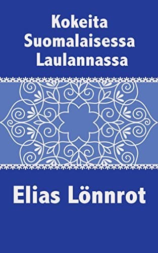 Kokeita Suomalaisessa Laulannassa