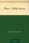 Plays: Fifth Series