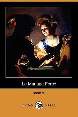 Le Mariage Forcé