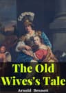 The Old Wives' Tale