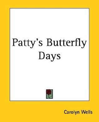 Patty's Butterfly Days