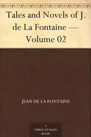 Tales and Novels of J. De La Fontaine — Volume 02