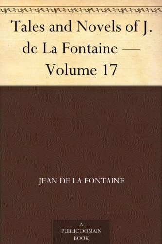 Tales and Novels of J. De La Fontaine — Volume 17