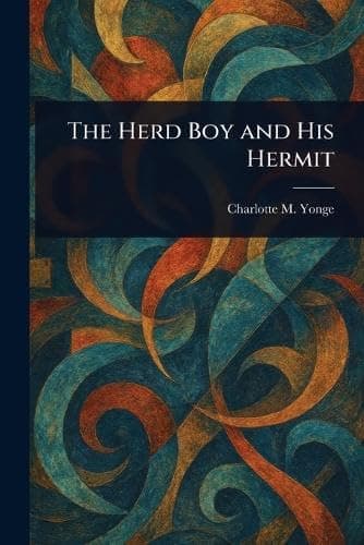 The Herd Boy and His Hermit