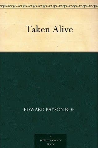 Taken Alive