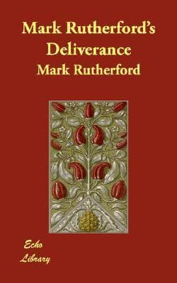 Mark Rutherford's Deliverance
