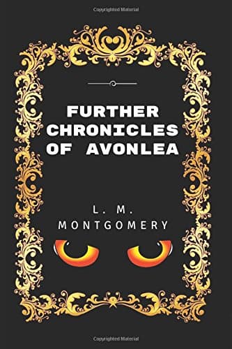 Further Chronicles of Avonlea