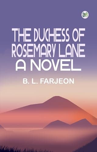 The Duchess of Rosemary Lane: A Novel