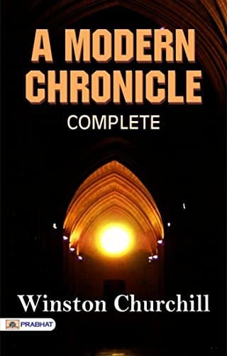 A Modern Chronicle — Complete