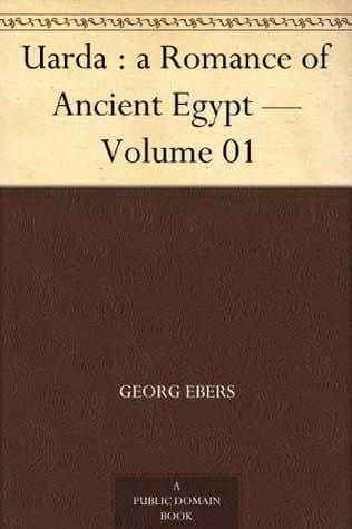 Uarda: A Romance of Ancient Egypt — Volume 01
