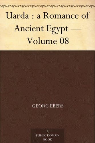 Uarda: A Romance of Ancient Egypt — Volume 08