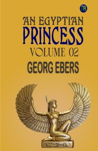 An Egyptian Princess — Volume 02