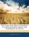 The Case for Birth Control: A Supplementary Brief and Statement of Facts
