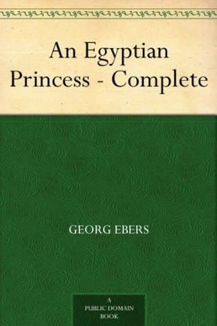 An Egyptian Princess — Complete
