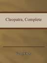 Cleopatra — Complete