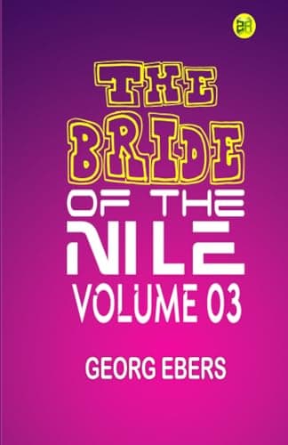 The Bride of the Nile — Volume 03