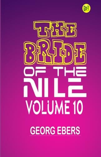 The Bride of the Nile — Volume 10