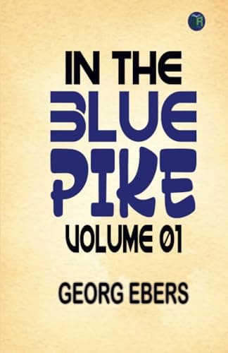 In the Blue Pike — Volume 01